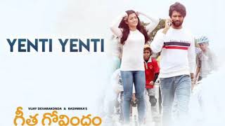 Yenti Yenti  Song | Geetha Govindam Songs | Vijay Devarakonda, Rashmika Mandanna