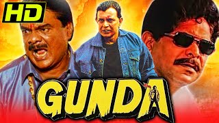 गुंडा (HD) - मिथुन चक्रवर्ती की ब्लॉकबस्टर एक्शन हिंदी फिल्म | मुकेश ऋषि, शक्ति कपूर | Gunda (1998)
