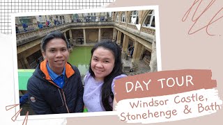 VLOG 23 : Day Tour to Windsor Castle, Stonehenge and Bath