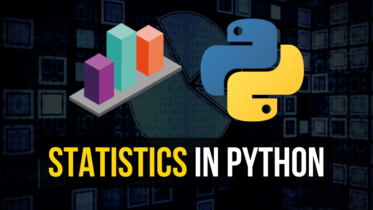 Statistics Fundamentals In Python Youtube
