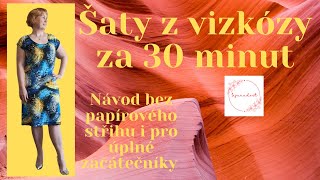 Šaty z vizkózy za 30 minut-návod na jednoduché šaty bez papírového střihu