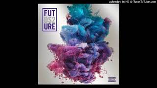 Future - Thought It Was a Drought (432Hz)