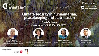 BCSC 2024 | Climate security in humanitarian, peacekeeping and stabilisation responses