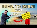 India to Dubai Traveling 1st time 🔥😱🇦🇪pahele bar Dubai kaise jaye?😱