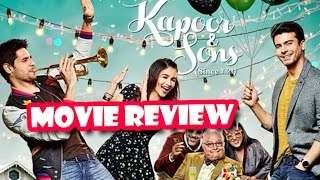 Kapoor And Sons - Movie Review In Hindi | Alia Bhatt | New Bollywood Full Movies Reviews 2016