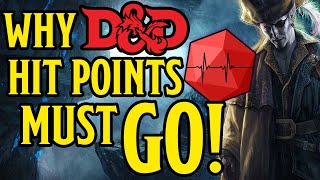 Are Hit Points Outdated? | Dungeons and Dragons 5e