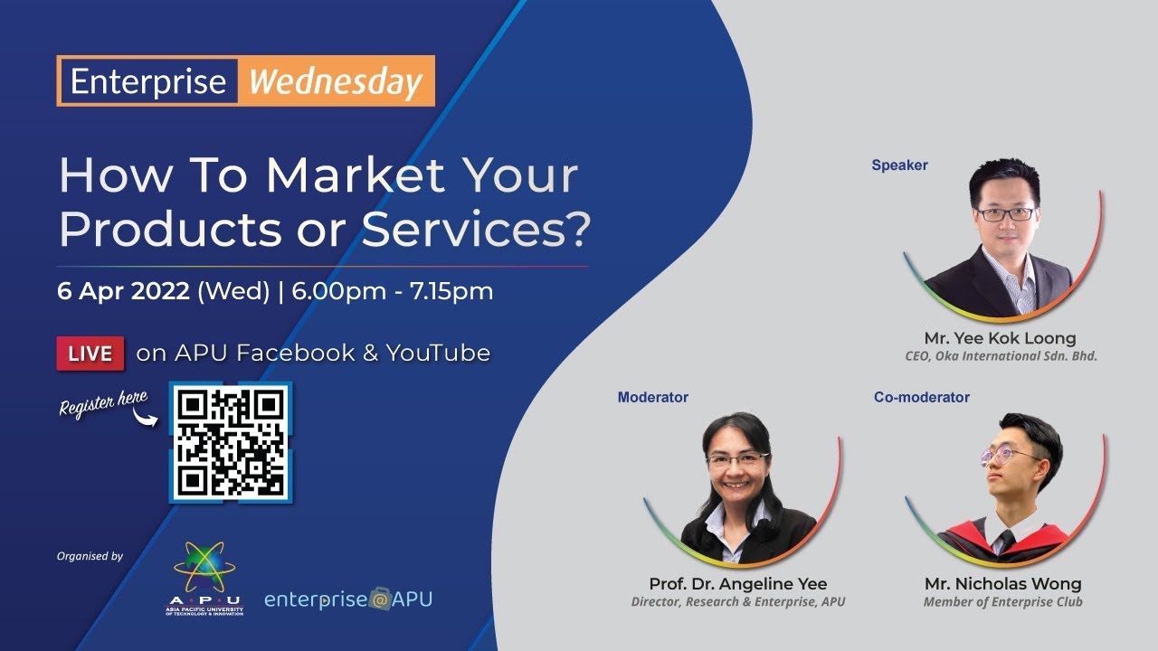 APU Enterprise Wednesday: How To Market Your Products or Services?
