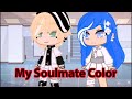 19 ❤️ Soulmate Color Meme MLB (Ladybug)❤️ Gacha Life & Gacha Club