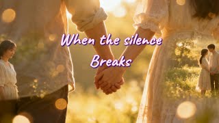 When the silence breaks | Emotional Sad Ballad Love Song - Melodyspot (With Lyrics)