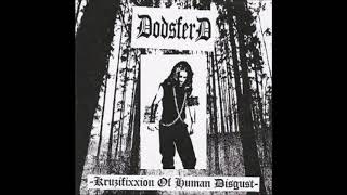 Dødsferd - Kruzifixxion Of Human Disgust (FULL ALBUM) (2003)