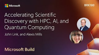 Accelerating Scientific Discovery with HPC AI and Quantum Computing | BRK180