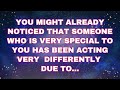 Angels say Someone very special to you is acting differently... | Angels messages | prophetic word |