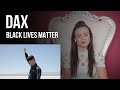 Vocal Coach Reacts to Dax - BLACK LIVES MATTER