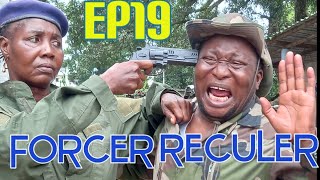 FORCER RECULER episode 19