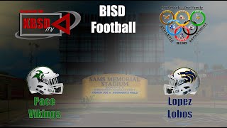 Brownsville ISD: Pace Vikings vs Lopez Lobos Oct. 31, 2024