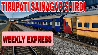 17417 TIRUPATI SAINAGAR SHIRDI WEEKLY EXPRESS || KHANDESH || MSTS