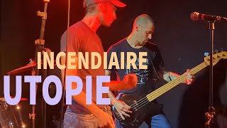 UTOPIE - INCENDIAIRE ( Symphonies Dissonantes Festival, Le Cirque Électrique)