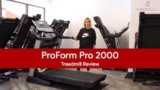 ProForm Pro 2000 Treadmill Review (2018 Model)