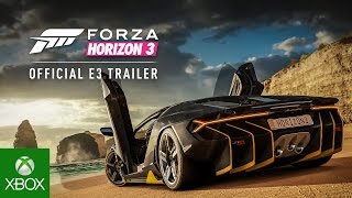 Forza Horizon 3  E3 Trailer