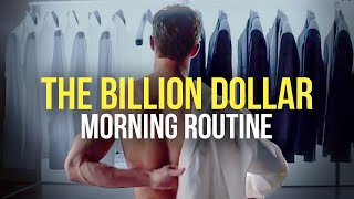 "THE 1 BILLION DOLLAR MORNING ROUTINE" - Daily Habits of The World's Most Successful People