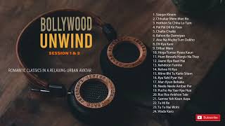 Bollywood unwind session 1 & 2|Relax Bollywood music | Trending Songs 2023