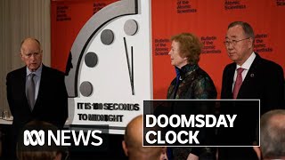 Doomsday Clock moves closest to midnight in its 73-year history | ABC News