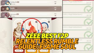 Zeee Best F2P Relentless Rumble Guide: Flame Soul!!!【AFK Journey】