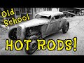 Old School Hot Rods!