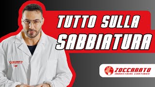 Zoccarato Industrial Coatings | Tutto sulla sabbiatura.