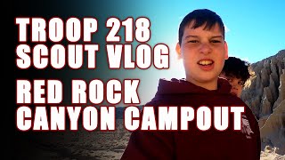 Troop 218 VLOG - Red Rock Canyon Campout Scouts Explore Abandoned Mine and Find Something Shocking