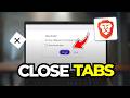How To Close All Tabs At Once On Brave Browser (Tutorial 2026)