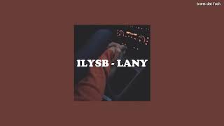[THAISUB] ILYSB - LANY (Stripped)