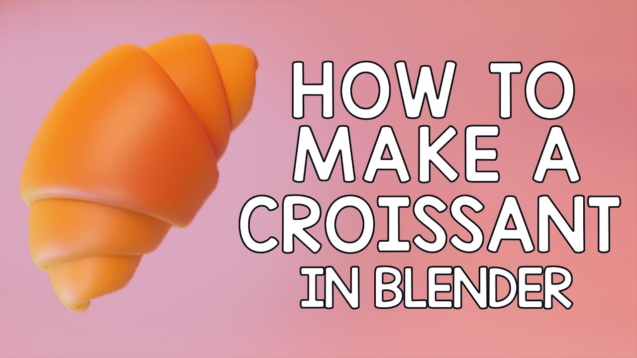 How To Model Croissant In Blender For Begginers Youtube