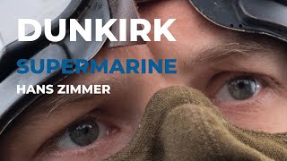 Dunkirk Official Soundtrack | Supermarine - Hans Zimmer | HQ