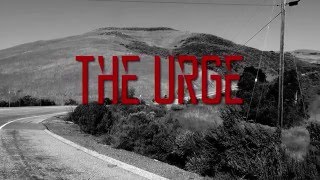 THE URGE (Short Film)