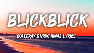 Coi Leray & Nicki Minaj - Blick Blick! (Lyrics)