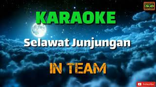 Selawat Junjungan - In Team Karaoke