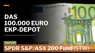 STW: SPDR S\u0026P/ASX 200 Fund // Kauf ins €100.000 EinkommensPlus-Depot