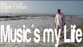 Ryan Collins-Music's My Life