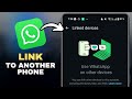 How To Link WhatsApp To Another Phone in SECONDS!