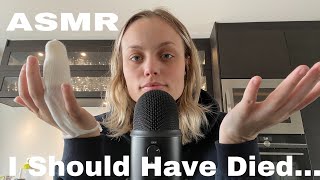 #ASMR I Almost Died… | Storytime About The Car Accident