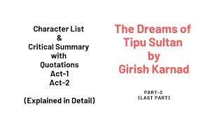 The Dreams of Tipu Sultan by Girish Karnad Summary Explained in Urdu Hindi