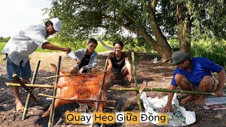  Quay Heo Giữa Đồng  Ăn Mừng Đầu Năm Mới 2026 | Gấc Quê