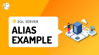 SQL Server Alias Example | SQL Server Tutorial