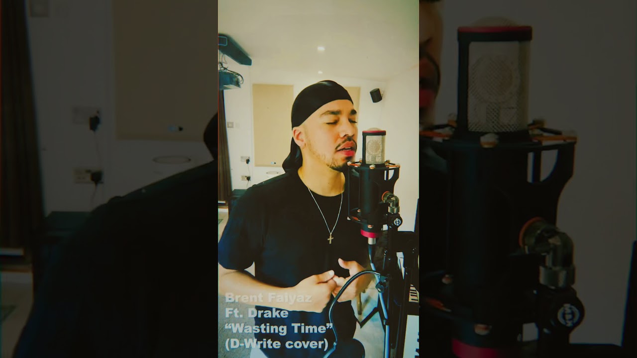 Brent Faiyaz Ft. Drake - Wasting Time (D-Write Cover) - YouTube