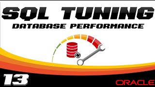 SQL Tuning Workshop 13/13
