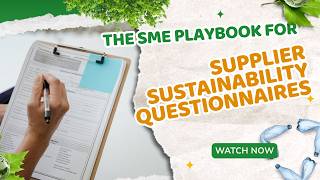 The SME Playbook for Supplier Sustainability Questionnaires