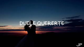 Ozuna - Duele quererte ~ letra  ( lyrics )
