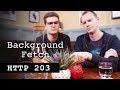 Background Fetch - HTTP 203