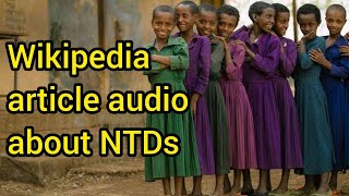 #DefeatNTDs Wikipedia Article Audio about NTDs